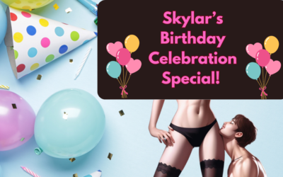 Skylar’s Birthday Celebration Special